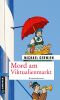 [Max Raintaler 12] • Mord am Viktualienmarkt
